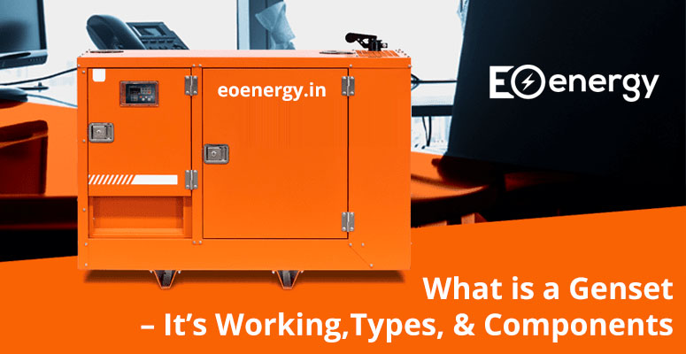 What is a Genset – It’s Working, Types, & Components