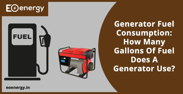 Generator Fuel Consumption: How Many Gallons Of Fuel Does A Generator Use?