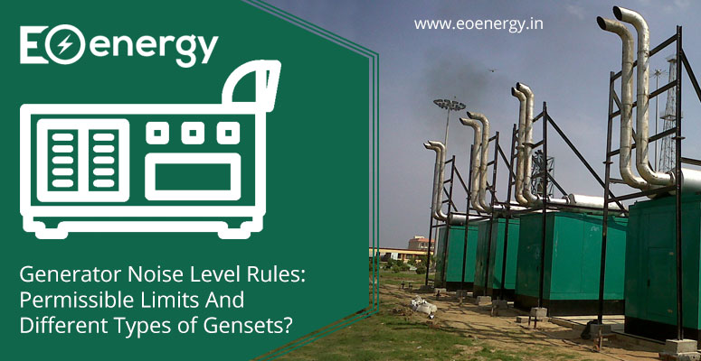 Generator Noise Level Rules: Permissible Limits And Different Types of Gensets?